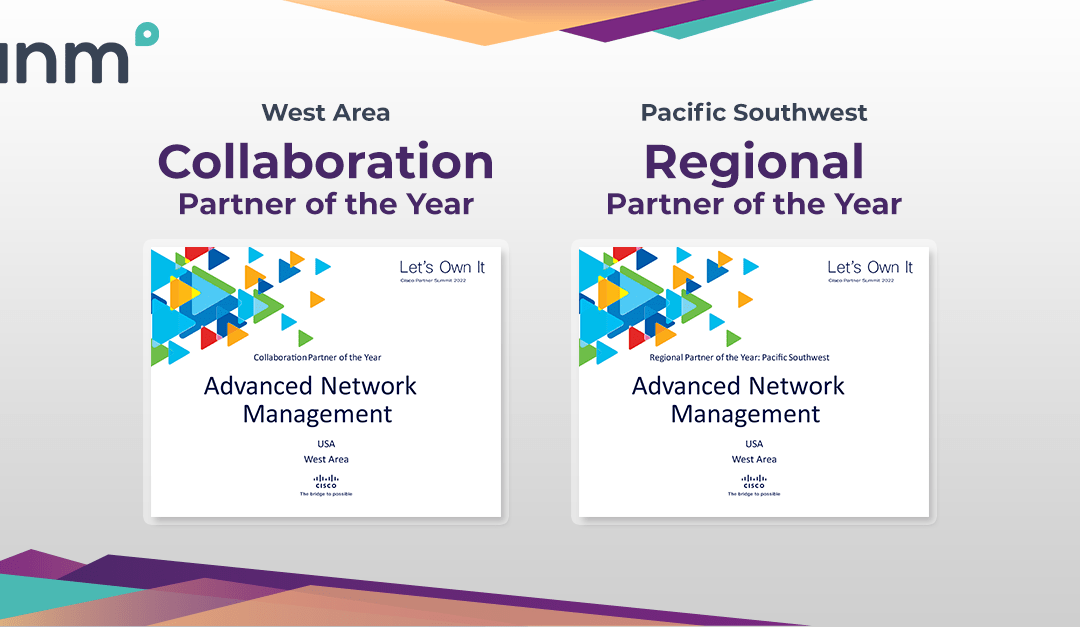 Cisco Recognizes ANM With Multiple Awards at 2022 Partner Summit