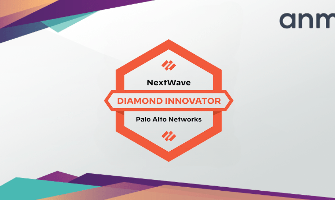 ANM Recognized by Palo Alto Networks as a NextWave Diamond Innovator