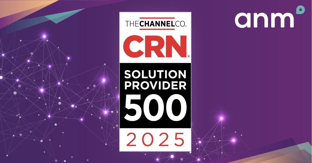 CRNTechElite2025 ANM Named to CRN Solution Provider 500 List for 2025