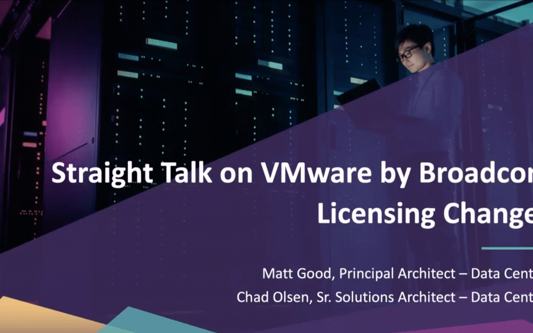 Straight Talk on VMware by Broadcom Licensing Changes